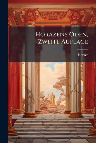 Horazens Oden, Zweite Auflage