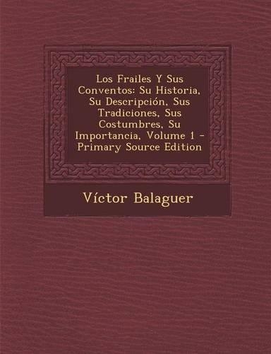 Los Frailes y Sus Conventos