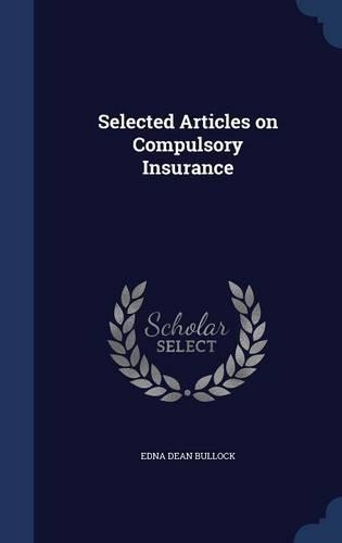 Selected Articles on Compulsory Insurance