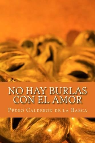 No Hay Burlas Con El Amor