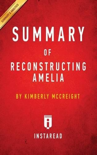 Summary of Reconstructing Amelia