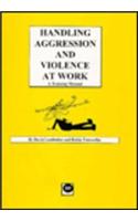 Handling Aggression and Violence at Work