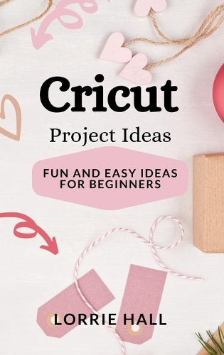 Cricut Project Ideas
