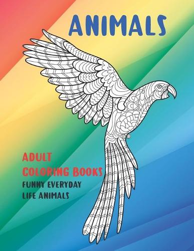 Adult Coloring Books Funny Everyday Life Animals - Animals