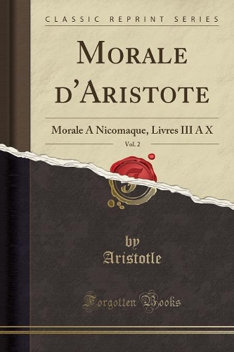 Morale d'Aristote, Vol. 2