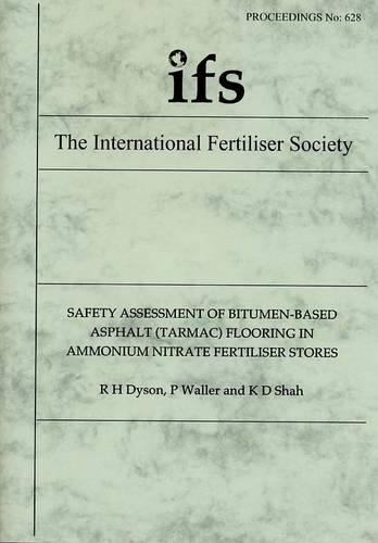 Safety Assessment of Bitumen-based Asphalt (tarmac) Flooring in Ammonium Nitrate Fertiliser Stores