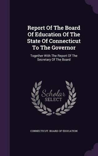 Report of the Board of Education of the State of Connecticut to the Governor