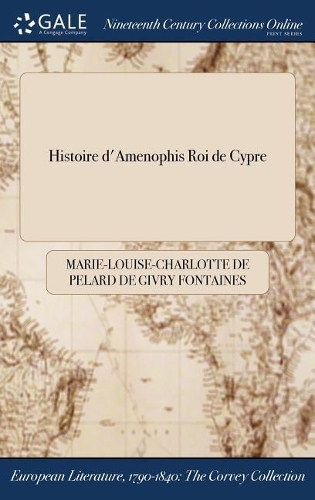 Histoire D'Amenophis Roi de Cypre