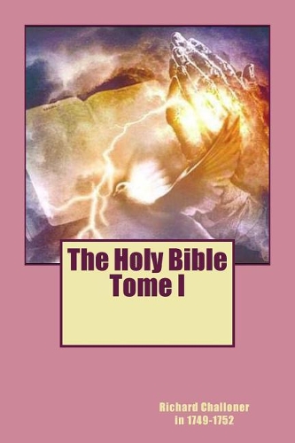 The Holy Bible Tome I