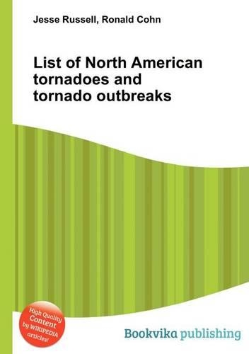 List of North American Tornadoes and Tornado Outbreaks
