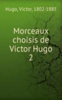 Morceaux choisis de Victor Hugo