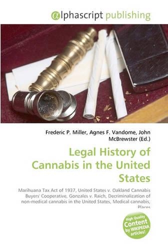 Legal History of Cannabis in the United States