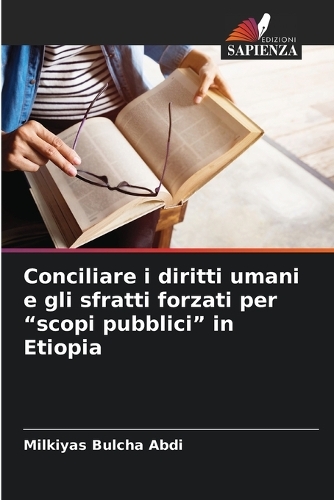 Conciliare i diritti umani e gli sfratti forzati per 