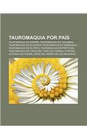 Tauromaquia Por Pais