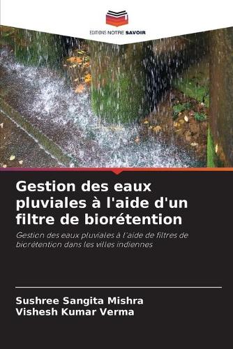 Gestion des eaux pluviales à l'aide d'un filtre de biorétention
