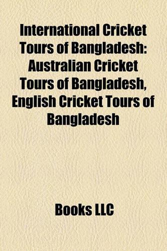 International Cricket Tours of Bangladesh