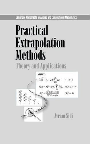 Practical Extrapolation Methods: Theory and Applications. Cambridge Monographs on Applied and Computational Mathematics.