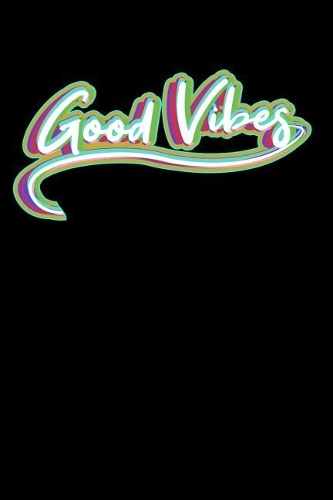 Good Vibes