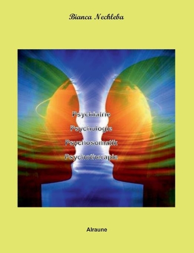 Psychiatrie Psychologie Psychosomatik Psychotherapie