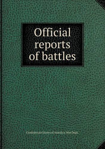 Official reports of battles