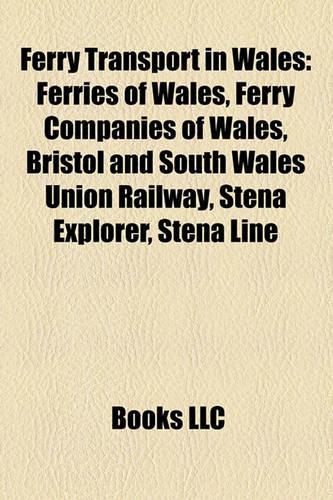 Ferry Transport in Wales