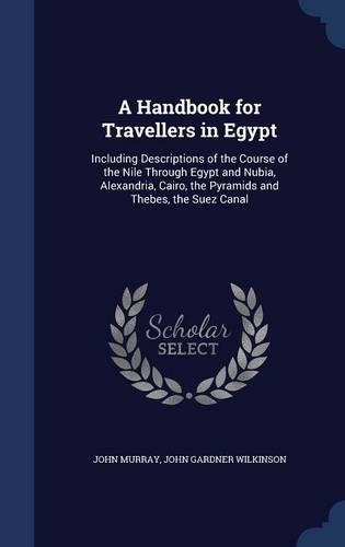 A Handbook for Travellers in Egypt