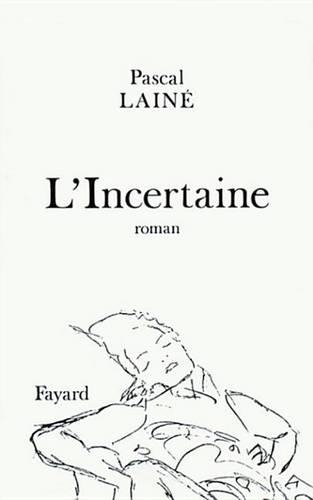 L'Incertaine