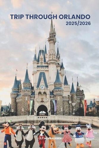 Trip Through Orlando 2025/2026