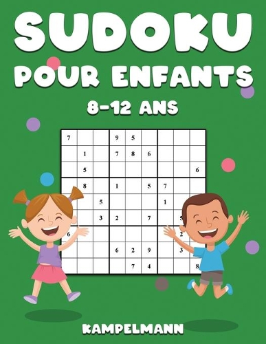 Sudoku Pour Enfants 8-12 Ans