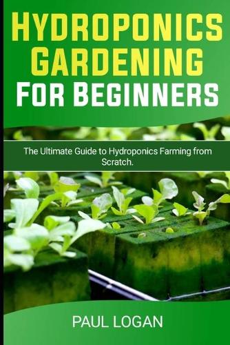 Hydroponics Gardening for Beginners
