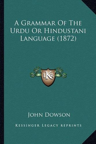 A Grammar of the Urdu or Hindustani Language (1872)
