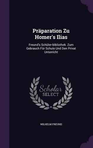 Praparation Zu Homer's Ilias