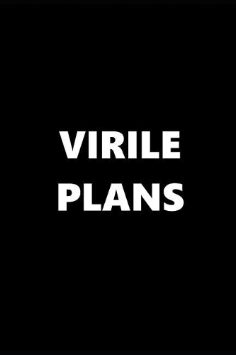 2019 Daily Planner Funny Theme Virile Plans 384 Pages