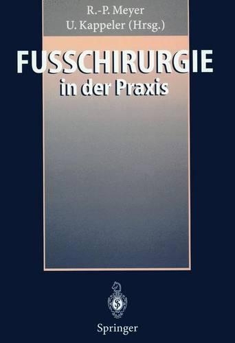Fuchirurgie in Der Praxis