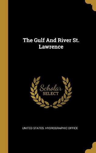 The Gulf And River St. Lawrence