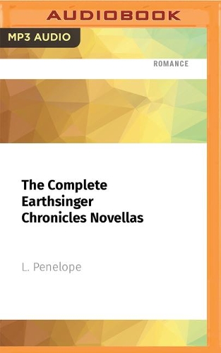 The Complete Earthsinger Chronicles Novellas