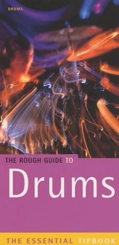 The Rough Guide to Drums