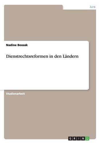 Dienstrechtsreformen in den Ländern