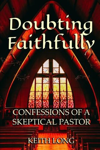 Doubting Faithfully