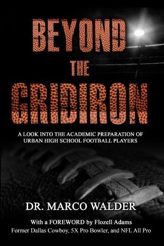 Beyond the Gridiron