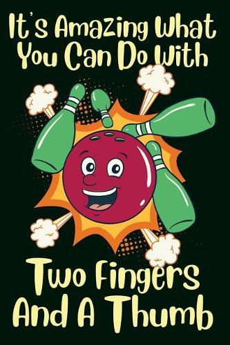 Bowling Notizbuch 2 Finger und ein Daumen