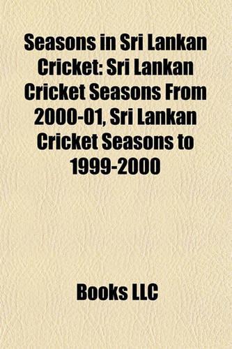 Seasons in Sri Lankan Cricket