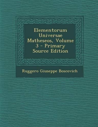 Elementorum Universae Matheseos, Volume 3
