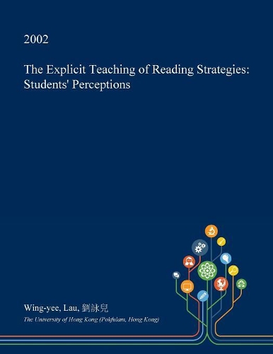 The Explicit Teaching of Reading Strategies