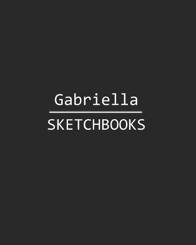 Gabriella Sketchbook