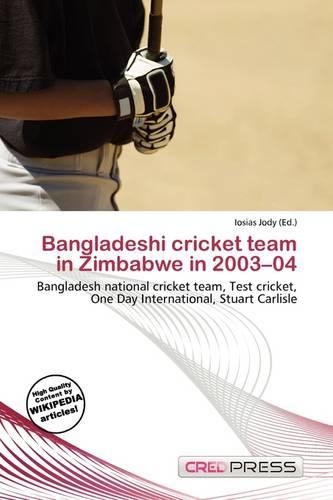 Bangladeshi Cricket Team in Zimbabwe in 2003-04