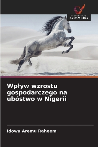 Wplyw wzrostu gospodarczego na ubóstwo w Nigerii