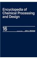 Encyclopedia of Chemical Processing and Design