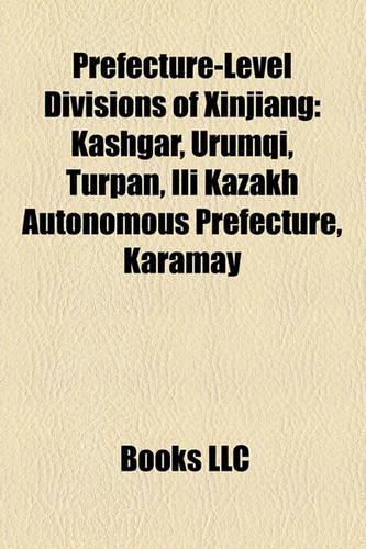 Prefecture-Level Divisions of Xinjiang