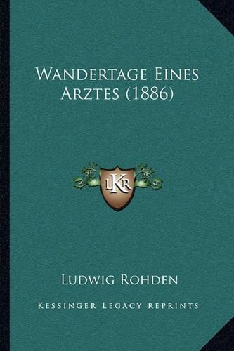 Wandertage Eines Arztes (1886)